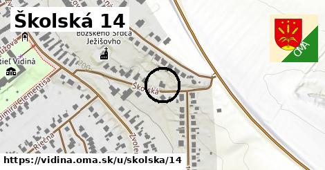 Školská 14, Vidiná