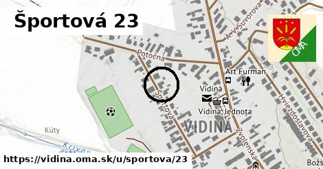 Športová 23, Vidiná