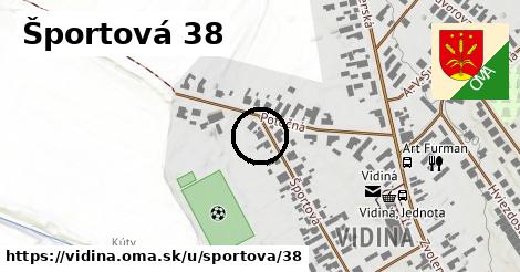 Športová 38, Vidiná