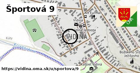 Športová 9, Vidiná