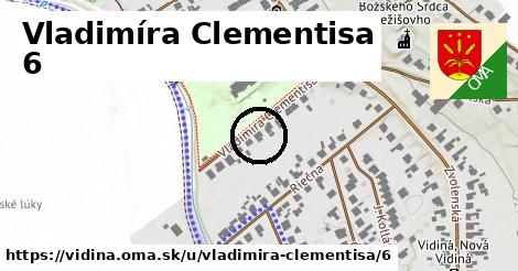 Vladimíra Clementisa 6, Vidiná