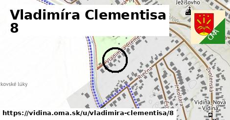 Vladimíra Clementisa 8, Vidiná