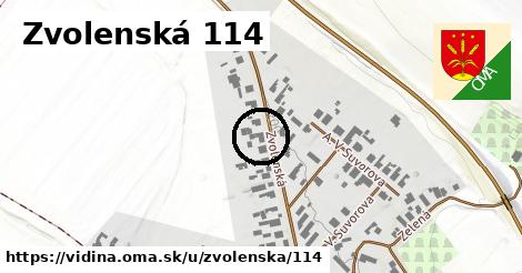 Zvolenská 114, Vidiná