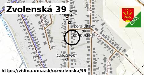 Zvolenská 39, Vidiná