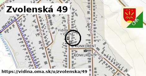 Zvolenská 49, Vidiná