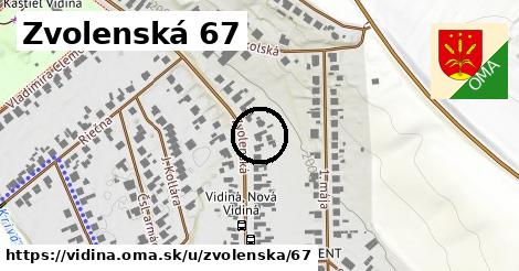 Zvolenská 67, Vidiná