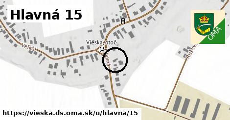 Hlavná 15, Vieska, okres DS