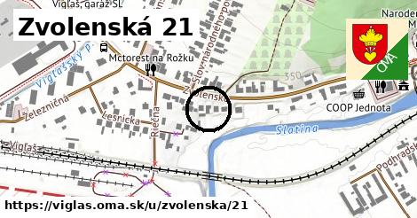 Zvolenská 21, Vígľaš