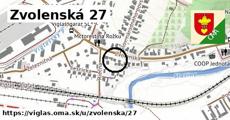 Zvolenská 27, Vígľaš