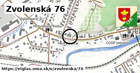 Zvolenská 76, Vígľaš