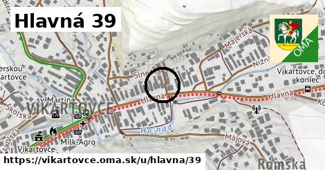 Hlavná 39, Vikartovce