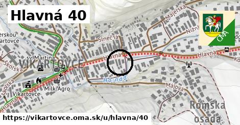 Hlavná 40, Vikartovce