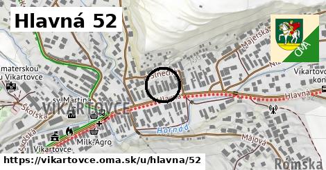 Hlavná 52, Vikartovce