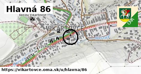 Hlavná 86, Vikartovce