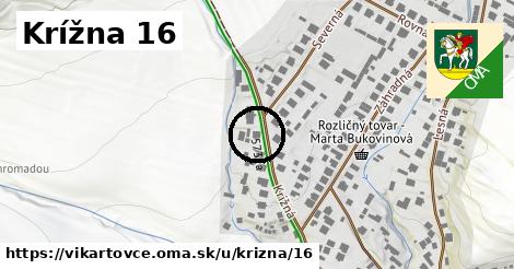 Krížna 16, Vikartovce