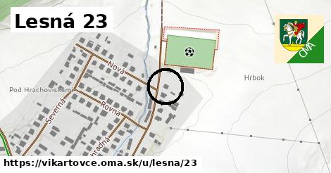 Lesná 23, Vikartovce