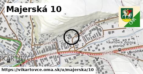 Majerská 10, Vikartovce