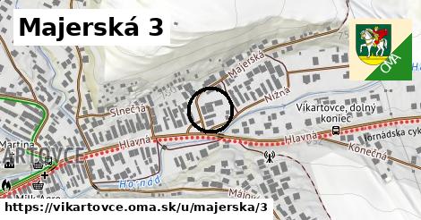 Majerská 3, Vikartovce