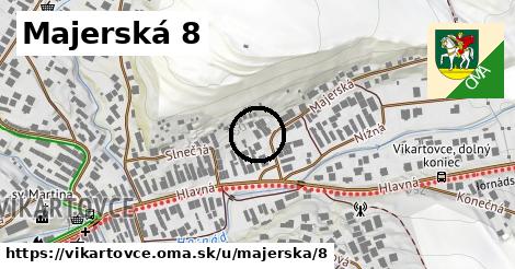 Majerská 8, Vikartovce