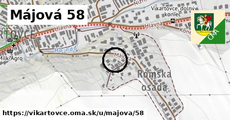 Májová 58, Vikartovce