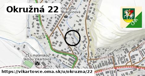 Okružná 22, Vikartovce