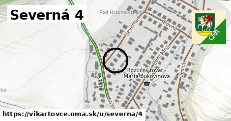 Severná 4, Vikartovce