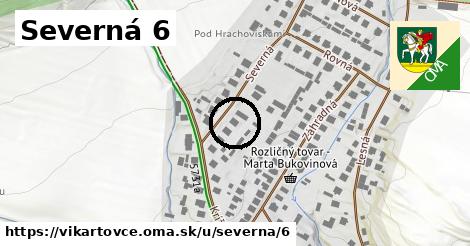 Severná 6, Vikartovce