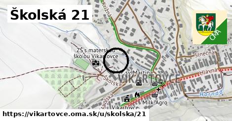 Školská 21, Vikartovce