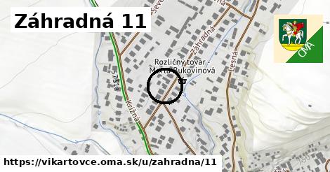 Záhradná 11, Vikartovce