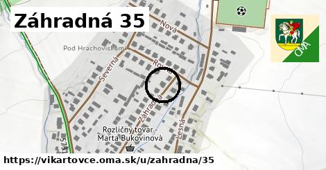 Záhradná 35, Vikartovce