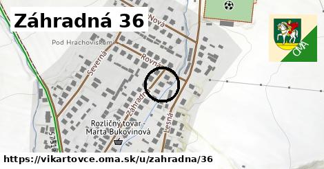 Záhradná 36, Vikartovce