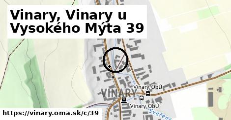 Vinary u Vysokého Mýta, Vinary <span class="supisne">39</span>