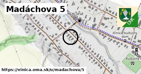 Madáchova 5, Vinica