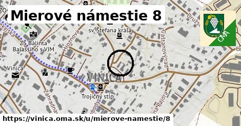 Mierové námestie 8, Vinica