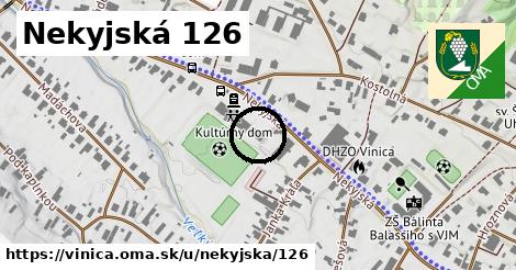 Nekyjská 126, Vinica