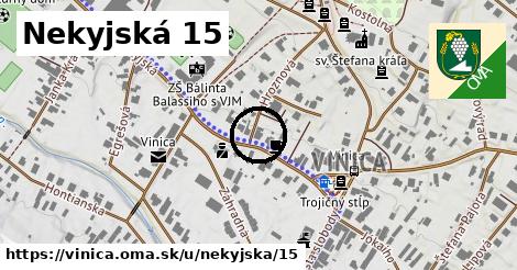 Nekyjská 15, Vinica