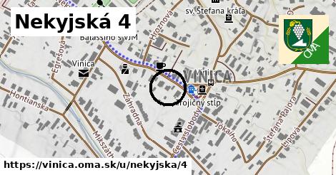 Nekyjská 4, Vinica