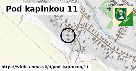 Pod kaplnkou 11, Vinica