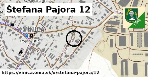 Štefana Pajora 12, Vinica