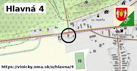 Hlavná 4, Viničky