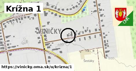 Krížna 1, Viničky