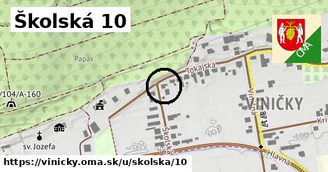 Školská 10, Viničky