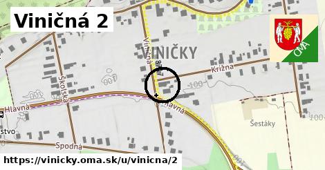 Viničná 2, Viničky