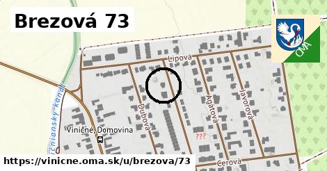 Brezová 73, Viničné