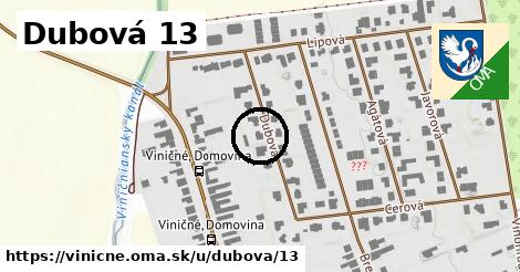 Dubová 13, Viničné