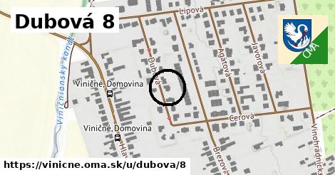 Dubová 8, Viničné