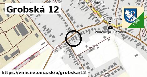 Grobská 12, Viničné