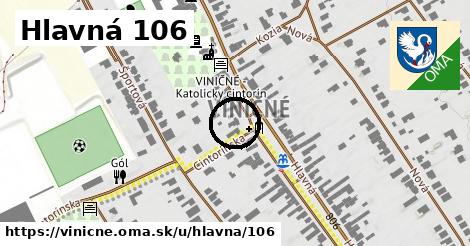 Hlavná 106, Viničné