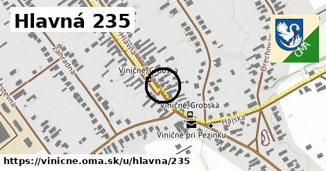 Hlavná 235, Viničné