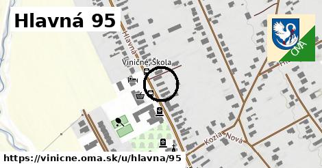 Hlavná 95, Viničné